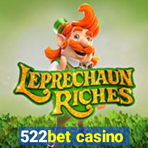 522bet casino